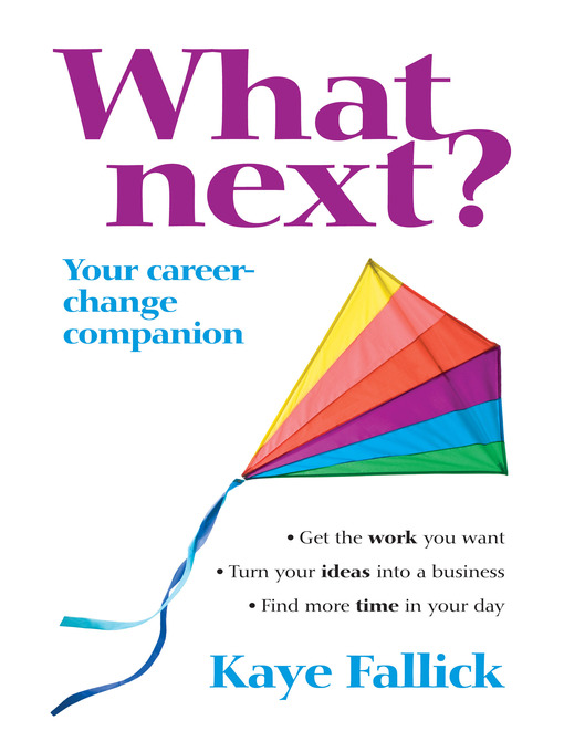 Title details for What Next? by Kaye Fallick - Available